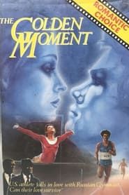 Image The Golden Moment: An Olympic Love Story 1980