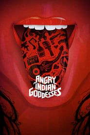 Angry Indian Goddesses series tv