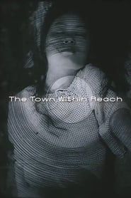 The Town Within Reach series tv