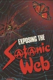 Exposing The Satanic Web series tv