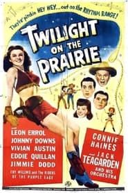 Twilight on the Prairie (1944)