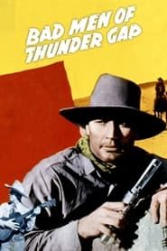 Bad Men of Thunder Gap 1943 streaming
