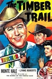 The Timber Trail 1948 streaming