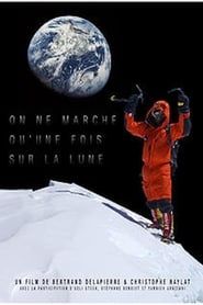 On ne marche qu'une fois sur la lune (2014)