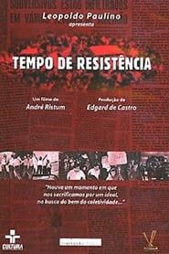 Tempo de Resistência (2003)