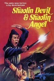 Shaolin Devil and Shaolin Angel series tv