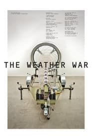The Weather War series tv