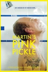 Martin's Pink Pickle series tv
