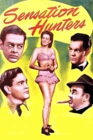 Sensation Hunters (1945)