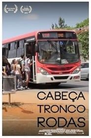 Cabeça, Tronco, Rodas series tv