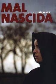 Mal Nascida (2007)