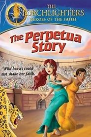 Torchlighters: The Perpetua Story series tv