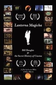 Lanterna Magicka: Bill Douglas and the Secret History of Cinema series tv