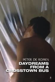 Daydreams from a Crosstown Bus (1972)