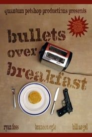 Bullets Over Breakfast series tv