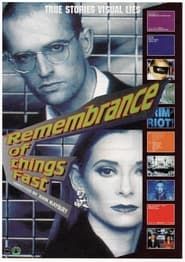Remembrance of Things Fast: True Stories Visual Lies (1994)