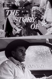 The Story Of: A Rodeo Cowboy series tv