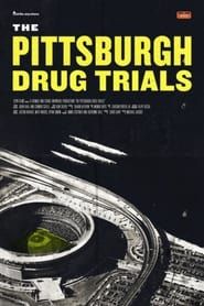 The Pittsburgh Drug Trials series tv