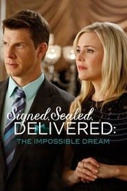 Signed, Sealed, Delivered: The Impossible Dream series tv