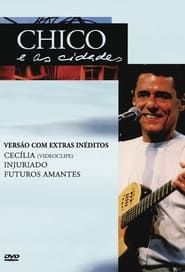 Chico e as Cidades (1999)