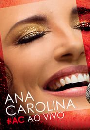 Ana Carolina - #AC Ao Vivo (2015)