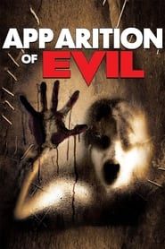 Apparition of Evil 2014 streaming