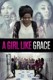 A Girl Like Grace series tv