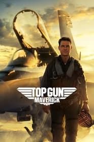 Voir Top Gun : Maverick (2022) en streaming