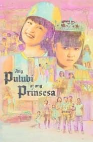 Affiche de Ang Pulubi at ang Prinsesa