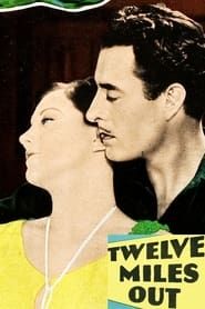 Twelve Miles Out (1927)