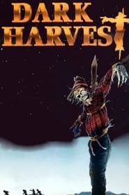 Dark Harvest series tv