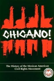 Chicano! The History of the Mexican-American Civil Rights Movement series tv