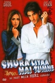 Chura Liyaa Hai Tumne (2003)