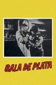 Bala de Plata (1960)