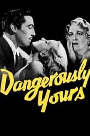 Image Dangerously Yours 1937