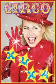 Xuxa Só para Baixinhos 5: Circo 2004 streaming