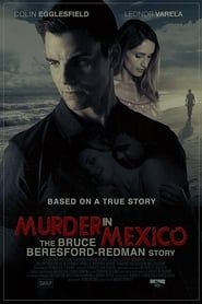 Murder in Mexico series tv