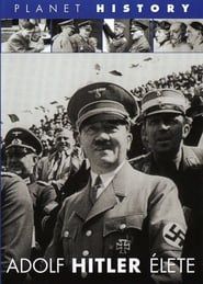La vie d'Adolf Hitler