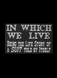 In Which We Live: Being the Story of a Suit Told by Itself 1943 streaming