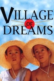 Le Village de mes rêves (1996)