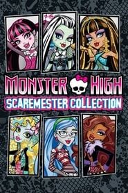 Monster High: Scaremester Collection 2014 streaming