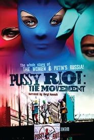 Pussy Riot: The Movement 2013 streaming