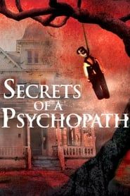 Secrets of a Psychopath 2015 streaming
