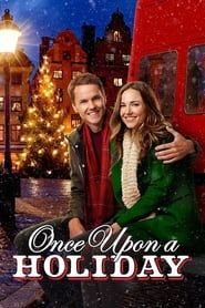 Once Upon A Holiday series tv