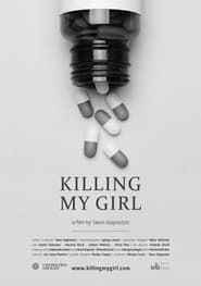Killing My Girl series tv