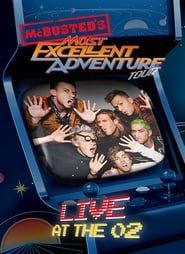 McBusted: Most Excellent Adventure Tour - Live at The O2 (2015)