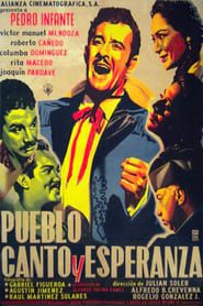 Pueblo, canto y esperanza (1956)