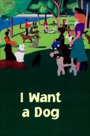 I Want a Dog series tv
