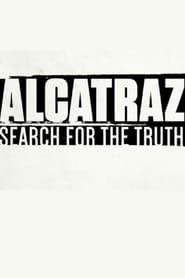 Alcatraz: Search for the Truth (2015)