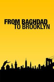 From Baghdad to Brooklyn series tv